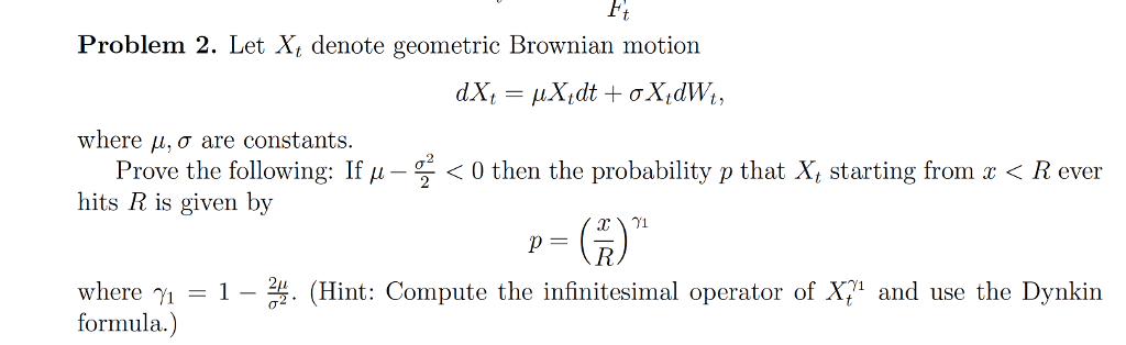 Let X_t denote geometric Brownian motion d X_t = mu | Chegg.com