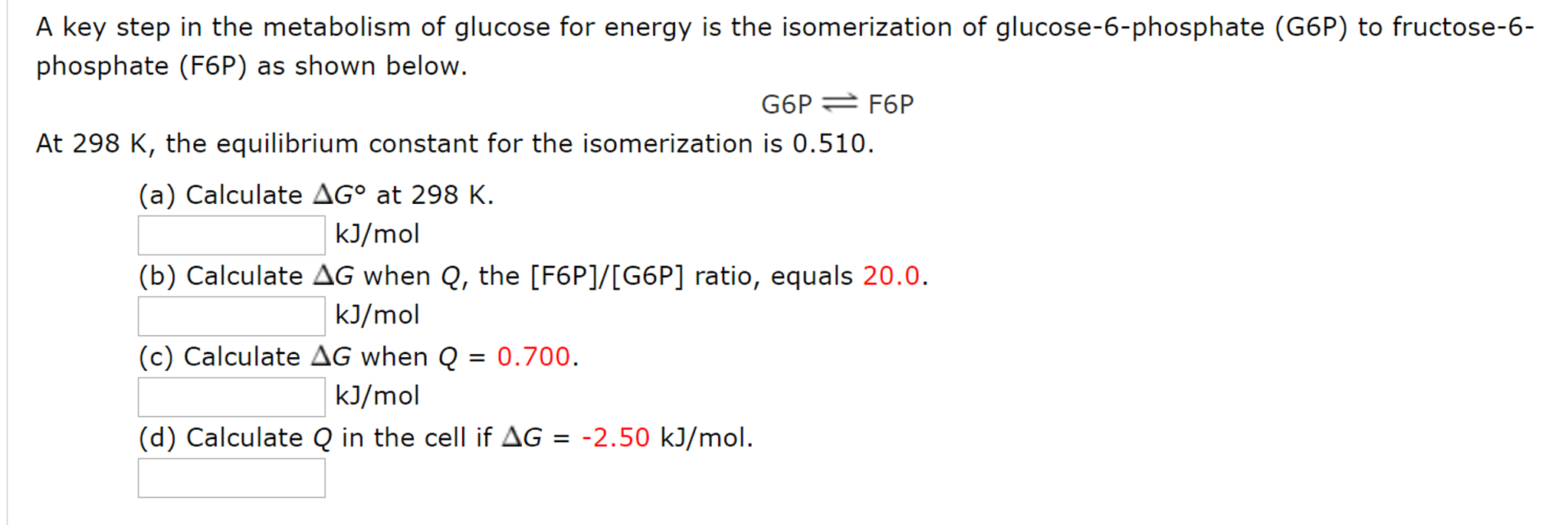 Solved A key step in the metabolism of glucose for energy is | Chegg.com