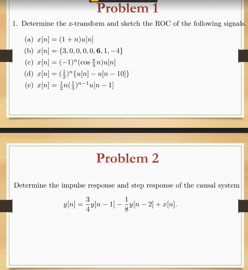 Solved Problem 1 1. Determine the ztransform and sketch the