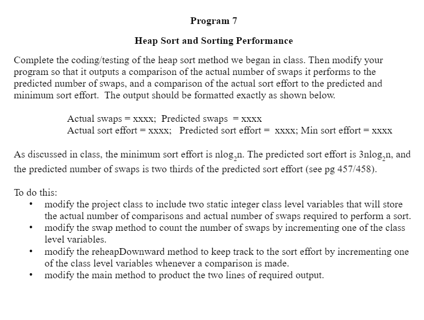 Solved Program 7 Heap Sort and Sorting Performance Complete | Chegg.com