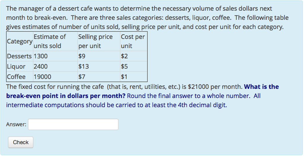 Solved The manager of a dessert cafe wants to determine the | Chegg.com