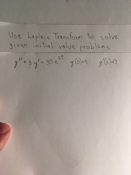 Solved Use Laplace Transform To Solve Given Initial Value | Chegg.com