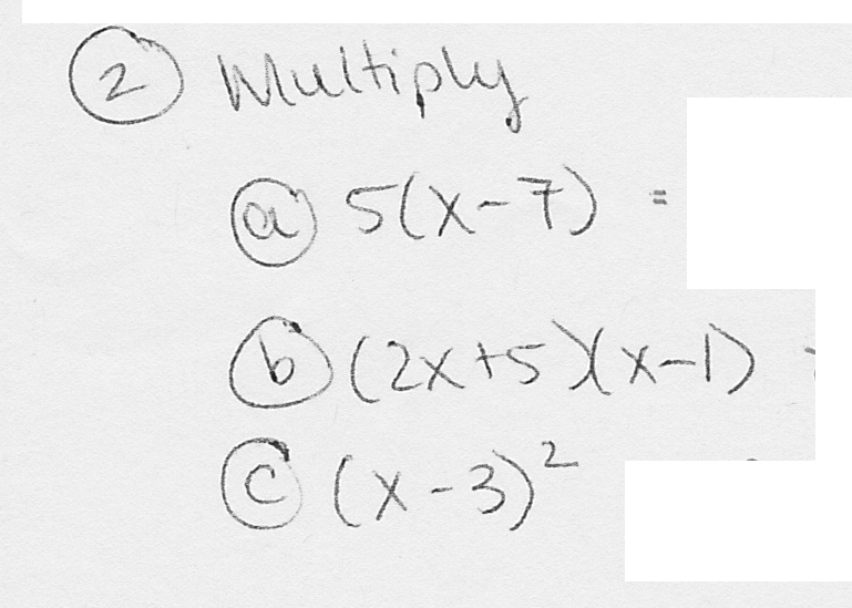 Solved Multiply A) 5(x - 7) = B) (2x + 5)(x - 1) C) (x - | Chegg.com