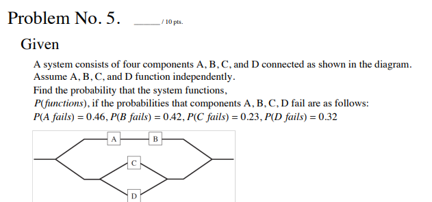 Solved Problem No. 5. _1e Given In The Diagram. Assume A, B. | Chegg.com