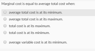 (Solved) : Marginal Cost Equal Average Total Cost Average Total Cost ...