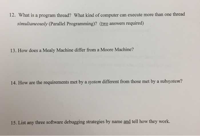 Solved What is a program thread? What kind of computer can | Chegg.com