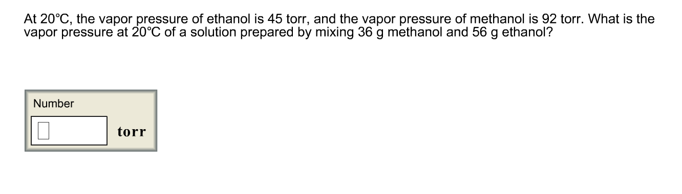 solved-at-20degreec-the-vapor-pressure-of-ethanol-is-45-chegg