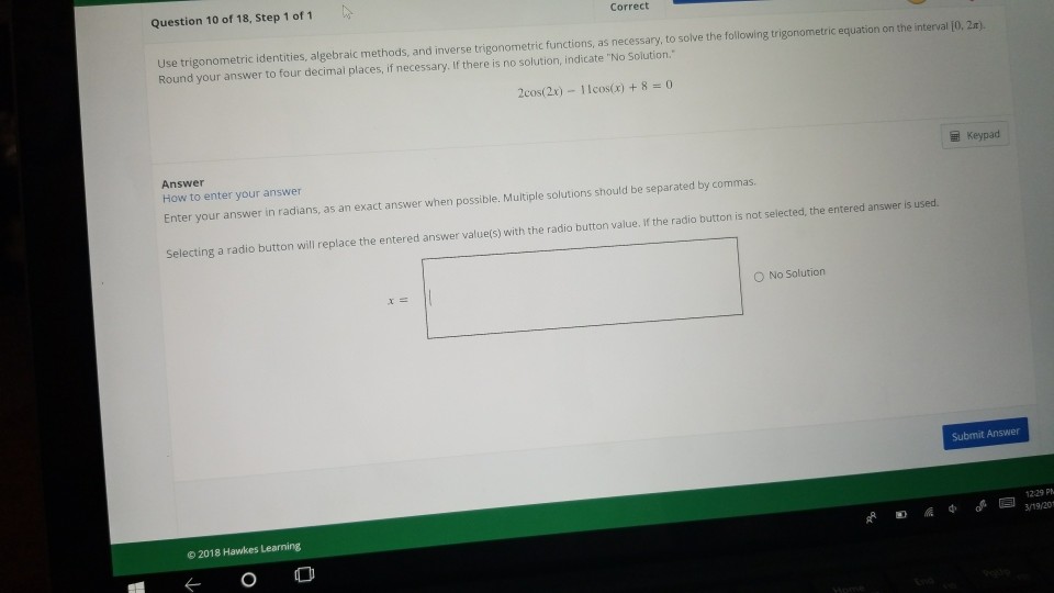 Solved Question 10 of 18, Step 1 of 1 Correct Use | Chegg.com