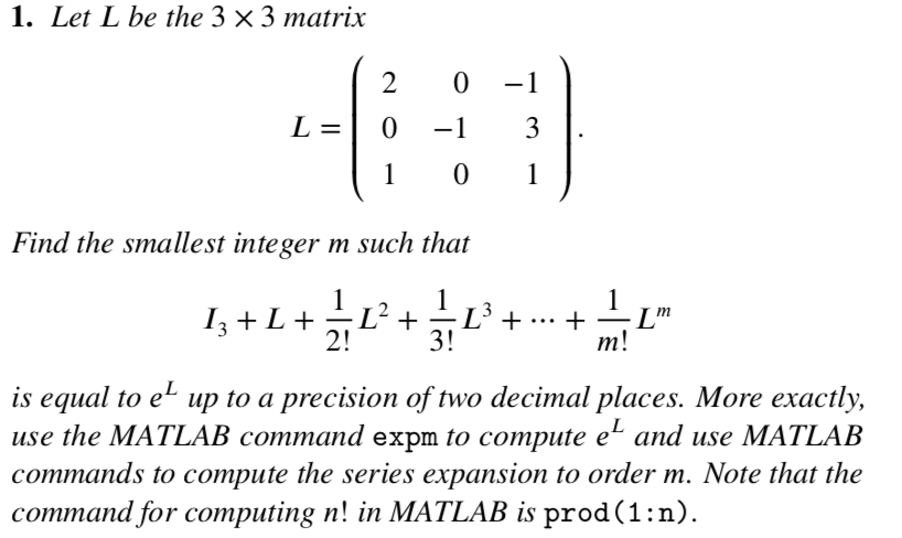 solved-1-let-l-be-the-3-3-matrix-2-0-1-find-the-smallest-chegg