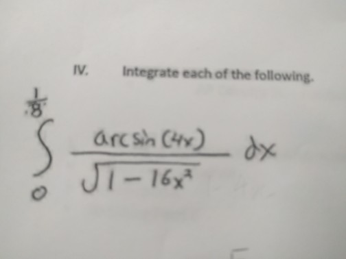 solved-integrate-each-of-the-following-integral-0-1-8-chegg