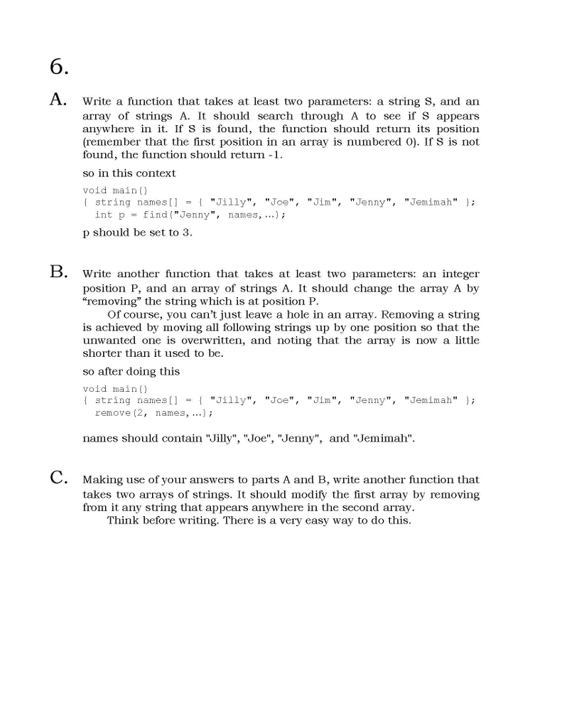 Solved 6 Write A Function That Takes At Least Two Chegg