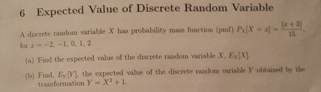 Solved 6 Expected Value of Discrete Random Variable | Chegg.com