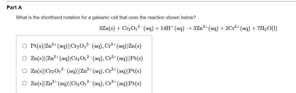 solved-what-is-the-shorthand-notation-for-a-galvanic-cell-chegg