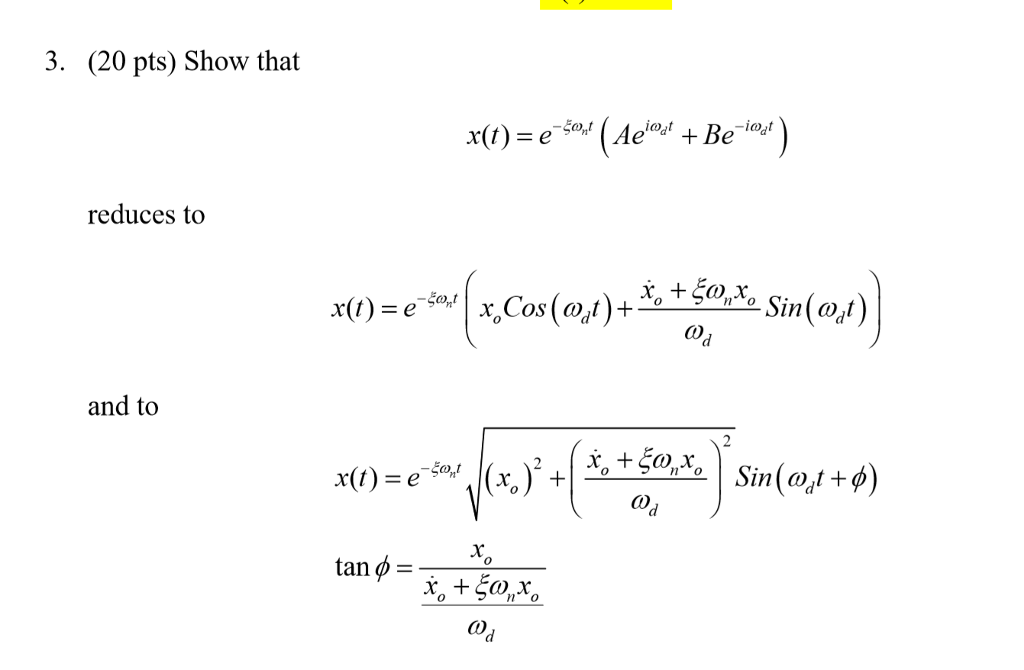 Solved 3· (20 pts) Show that x(t)-e reduces to and to 0 tan | Chegg.com