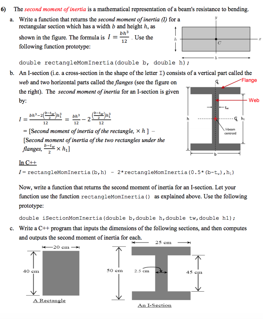 Solved 6) The second moment of inertia is a mathematical | Chegg.com