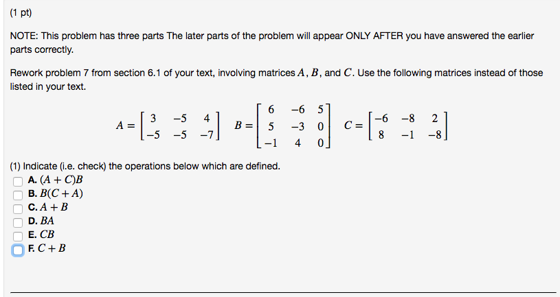 Solved Involving Matrices A, B, And C. Use The Following | Chegg.com