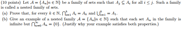 Solved (10 points) Let A = (An In E N} be a family of sets | Chegg.com