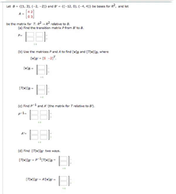 Solved Let B = {(1, 3), (-2, -2)} And B' = {(-12, 0), (-4, | Chegg.com