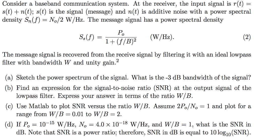 Solved Consider A Baseband Communication System. At The | Chegg.com