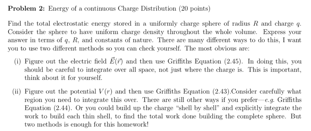 Solved Problem 2: Energy of a continuous Charge Distribution | Chegg.com