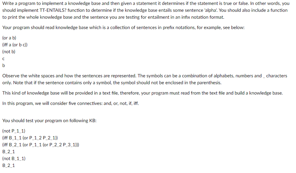 Write a program to implement a knowledge base and