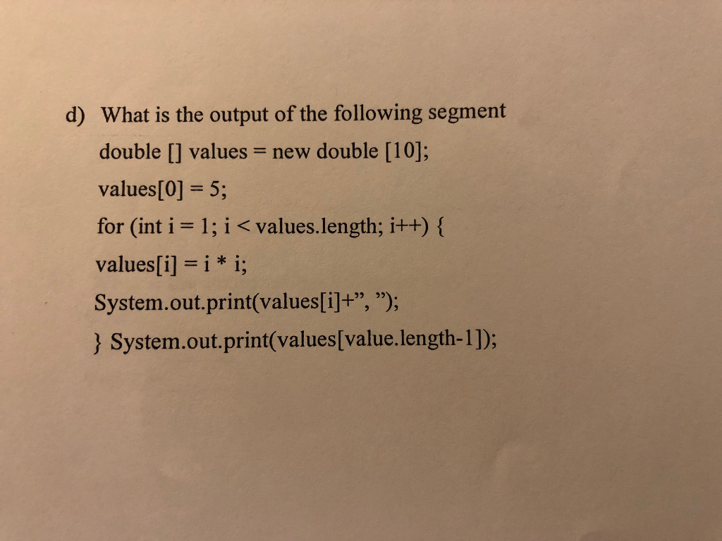 solved-what-is-the-output-of-the-following-segment-double-chegg