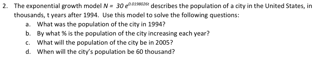 Solved 2. The exponential growth model N- 30 e00198026t | Chegg.com