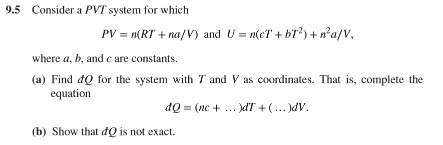 Solved 9.5 Consider a PVT system for which PV = n(RT + na/V) | Chegg.com