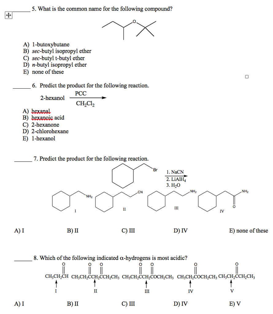 Solved: What Is The Common Name For The Following Compound... | Chegg.com