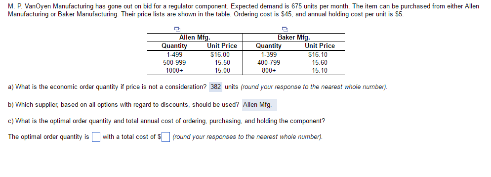 Solved M. P VanOyen Manufacturing has gone out on bid for a | Chegg.com