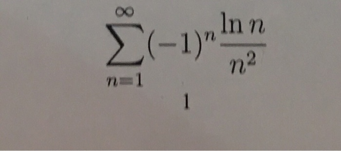 Solved sigma_n=1^infinity (-1)^n ln n/n^2 | Chegg.com