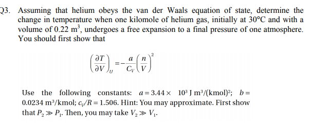 3. Assuming that helium obeys the van der Waals | Chegg.com