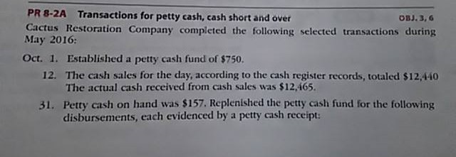 Solved PR 8-2A Transactions for petty cash, cash short and | Chegg.com