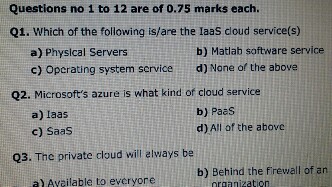 Solved Cloud Computing Answer These Mcq's. Each Answer Can | Chegg.com ...