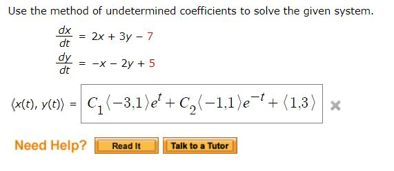 Solved Use the method of undetermined coefficients to solve | Chegg.com