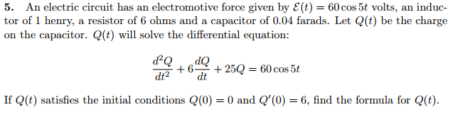 Solved An electric circuit has an electromotive force given | Chegg.com