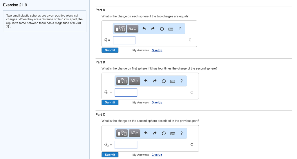 Solved Two small plastic spheres are given positive