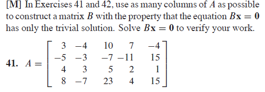 Solved In Exercises 41 and 42, use as many columns of A as | Chegg.com