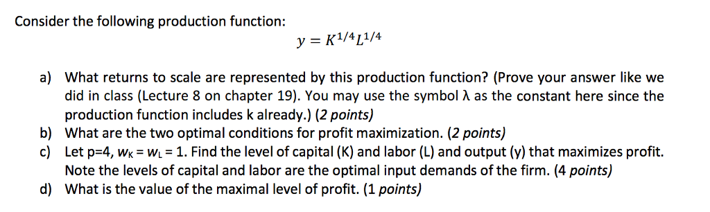 Solved Consider the following production function: y = | Chegg.com