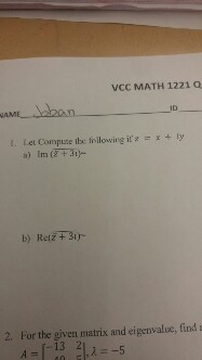 Solved VCC MATH 1221 Q I. Let Compute Ibe frilowing it' z ly | Chegg.com