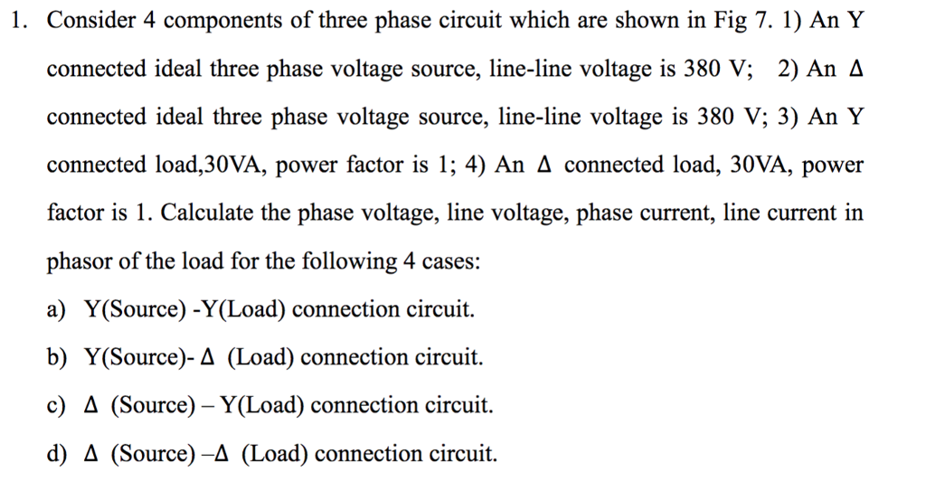 Solved 1. Consider 4 components of three phase circuit which | Chegg.com