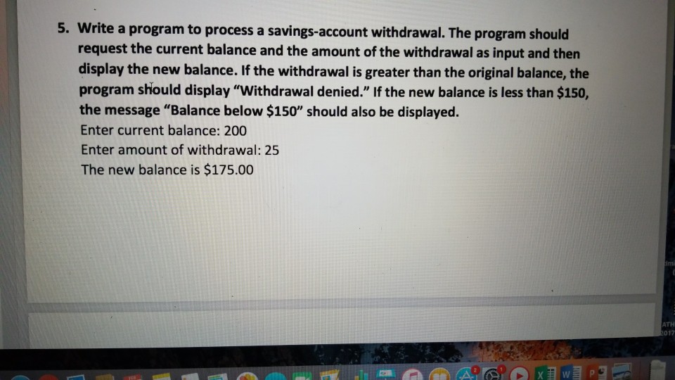5 Write A Program To Process A Savings account Chegg
