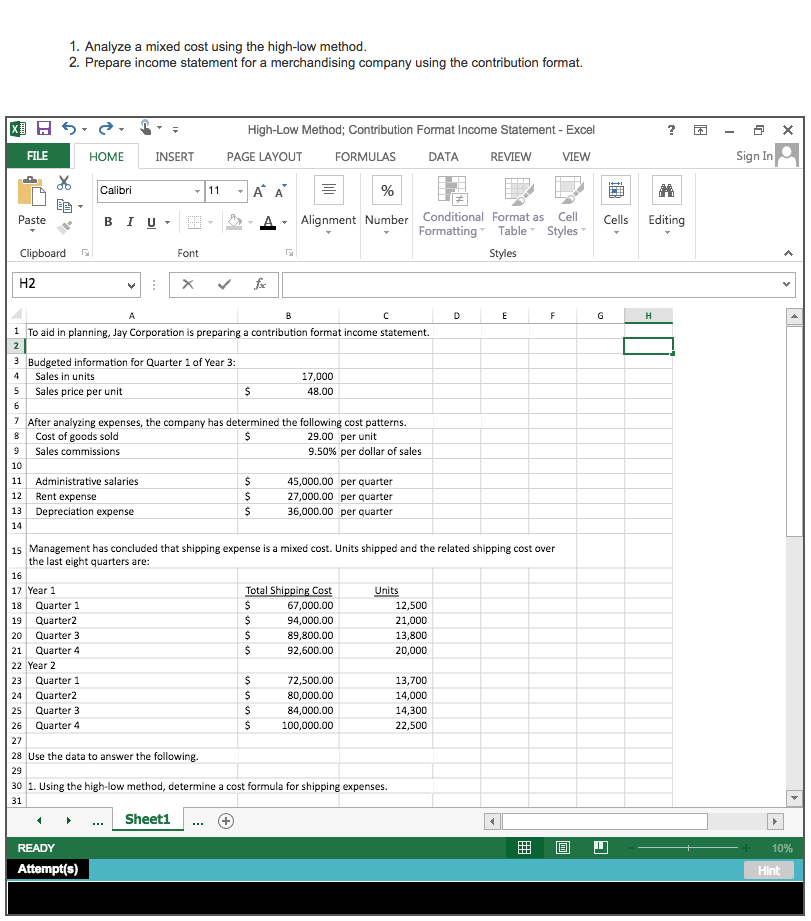 Solved 1. Analyze a mixed cost using the highlow method 2.