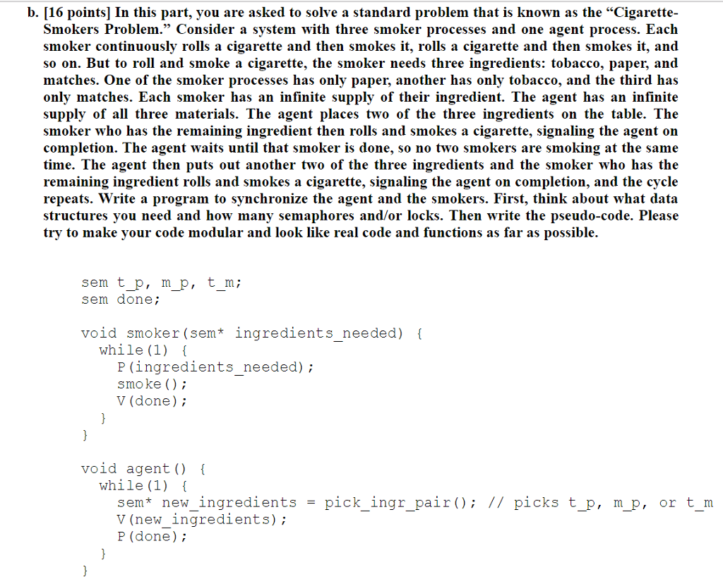 Solved What Is The Pseudocode Of The Cigarette Smoker s Chegg