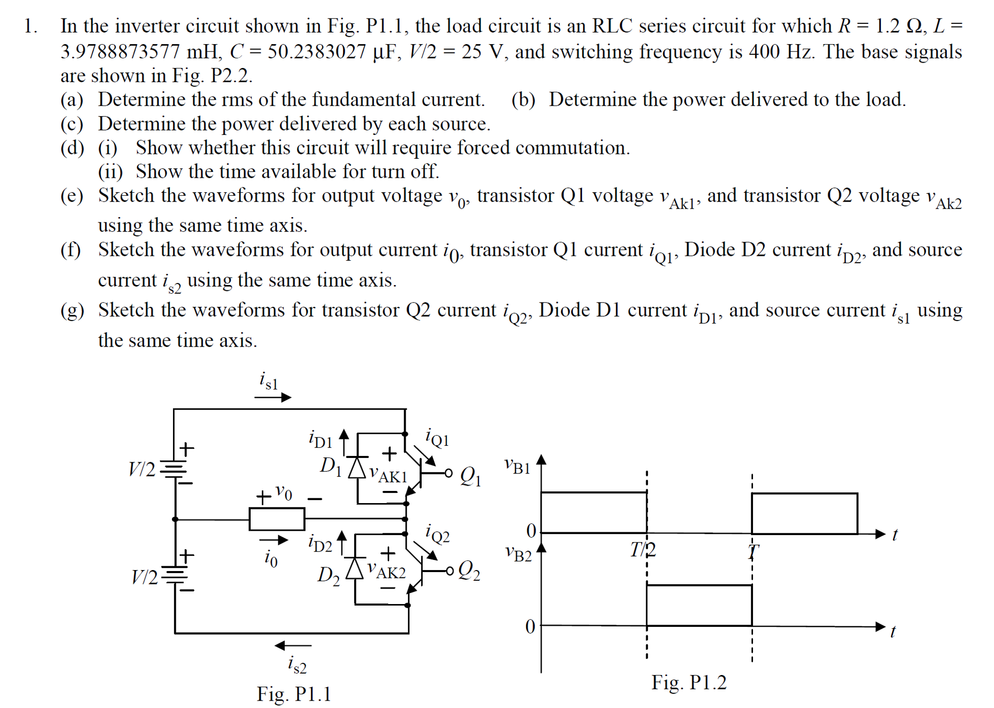 Solved In the inverter circuit shown in Fig. P1.1, the | Chegg.com