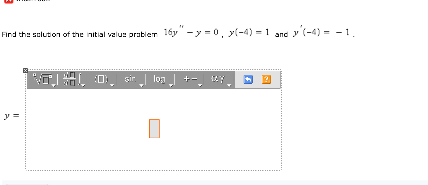 Solved Find the solution of the initial value problem 16y" - | Chegg.com