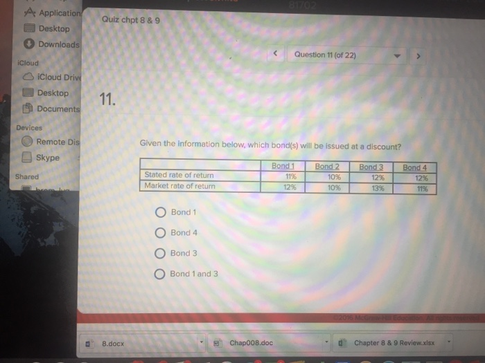 Solved: Given The Information Below, Which Bond(s) Will Be... | Chegg.com
