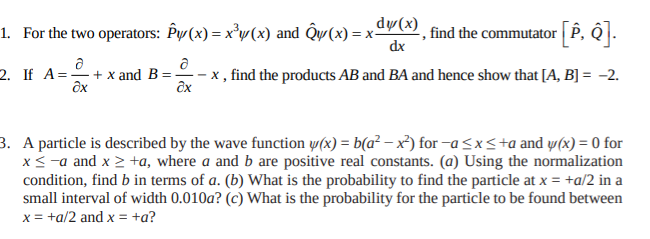 Solved x find the commutator[P. ô For the two operators: | Chegg.com