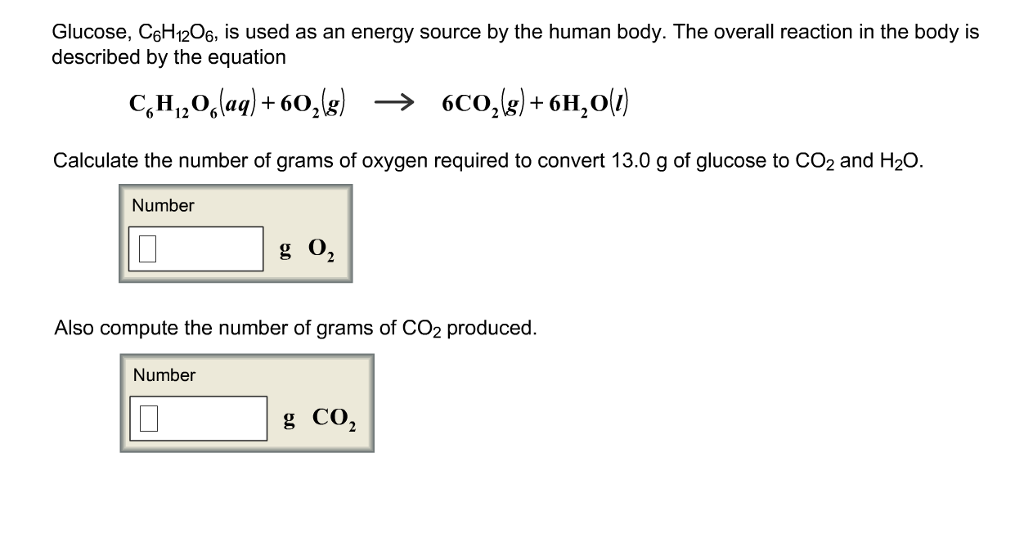 Solved Glucose, C_6H_12O_6, is used as an energy source by | Chegg.com