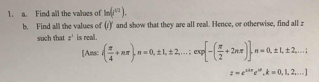 Solved Find all the values of ln (i^1/2). b. Find all the | Chegg.com